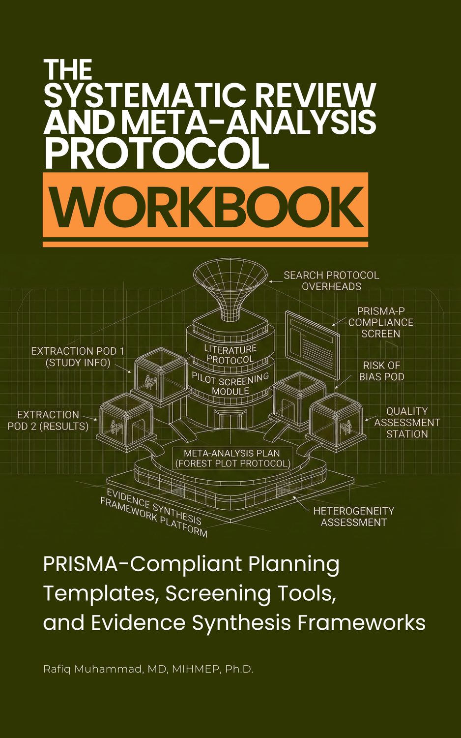 The Systematic Review and Meta-Analysis Protocol Workbook cover